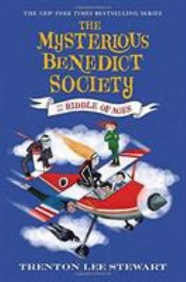 The Mysterious Benedict Society and the Riddle of Ages Trenton Le
