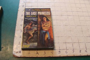 Unread High Grade Pbk The Last Princess Charles O Locke 1954 191pgs Ebay