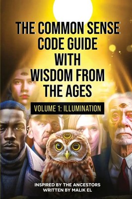 Malik El | The Common Sense Code Guide with Wisdom from the Ages | Taschenbuch