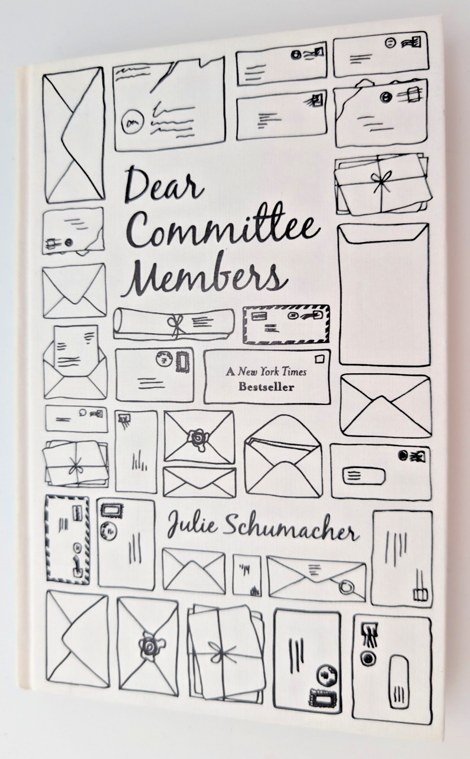 Dear Committee Members Julie Schumacher,  2014 Hardback Like New