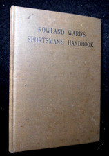 Rowland Ward's Sportsman's Handbook (1923) Preserving Taxidermy, Hunting BURLACE