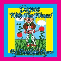 Penelope Dyan | Dance With The Waves! | Taschenbuch | Englisch (2024)