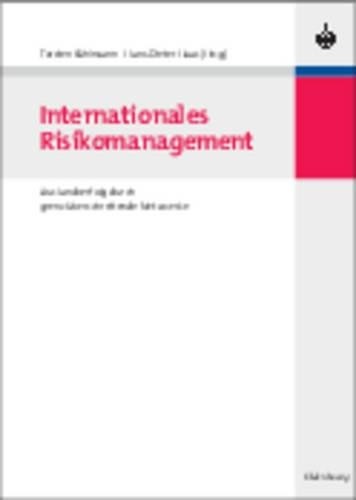 Internationales Risikomanagement (Hardback) Edition Internationale Wirtschaft