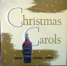 CHRISTMAS CAROLS - Union Central Chimes - Gift Inscription on Back - Vinyl LP