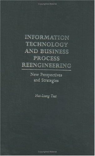 Hui Process.pdf Information Technology and Business Process Reengineering : New ...