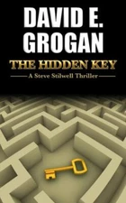 The Hidden Key by Grogan, David E.
