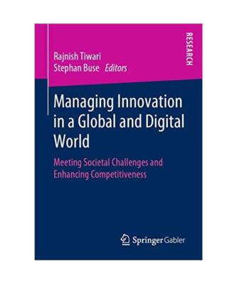Managing Innovation in a Global and Digital World: Meeting Societal Challenges a