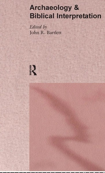 John R. Bartlett | Archaeology And Biblical Interpretation | Buch | Englisch-image