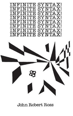 John Robert Ross Infinite Syntax (Gebundene Ausgabe) Language and Being