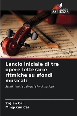 Lancio iniziale di tre opere letterarie ritmiche su sfondi musicali by Zi-Jian C