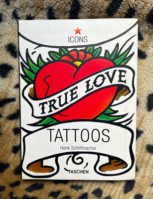 TASCHEN ICONS: True Love Tattoos   Henk Schiffmacher Tattoo Bildband PB EN