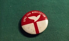VINTAGE Metal PINBACK BUTTON APRIL 15TH MOBILIZATION TO END VITNAM WAR 1960's