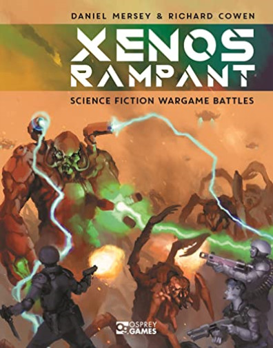 Xenos Rampant Science Fiction Wargame Battles by Daniel Mersey (Hardcover, 2022)
