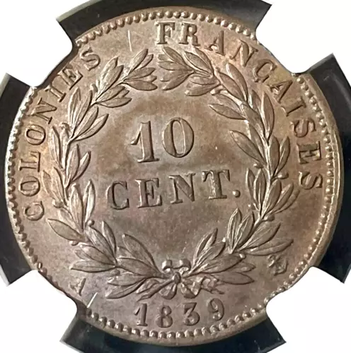 🔥 RARE 1839 A France French Colonies (Haiti) 10 Centimes KM13 NGC AU 58 BN   🔥