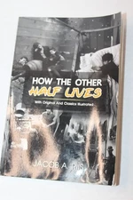 How the Other Half Lives by Jacob A. RIIS Paperback PB
