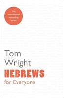 Tom Wright - Hebrews For Everyone - Paperback - G245Z