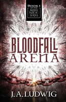 J. A. Ludwig | Bloodfall Arena | Taschenbuch | Englisch (2020) | Indy Pub