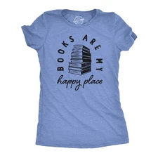 Womens Books Are My Happy Place T Shirt Funny Book Worm Reading Lovers Tee for