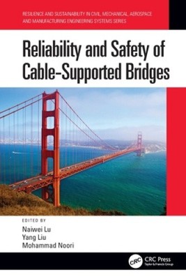Reliability and Safety of Cable-Supported Bridges (Resilience and