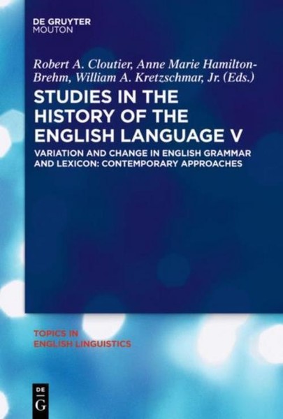 Studies In The History Of The English Language V Robert A. Cloutier-image