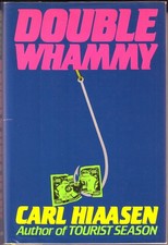 Double Whammy Hiaasen, Carl hardcover Very Good
