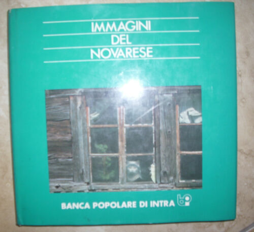 C.PESSINA,E. FERRARI - IMMAGINI DEL NOVARESE FOTOGRAFIA -PRESS GRAFICA 1985 (PF) - Imagen 1 de 1