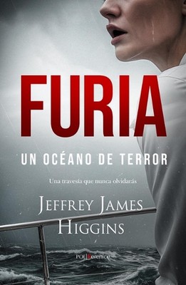 Furia. Un Ocano de Terror by James Higgins Paperback Book