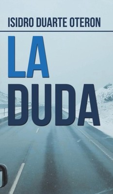 Oteron - La Duda - New hardback or cased book - 12 - X555z