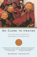 Barbara Crossette | So Close To Heaven | Taschenbuch | Englisch (1996)