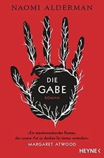 Die Gabe: Roman von Alderman, Naomi | Buch | Zustand sehr gut