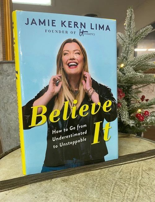 Believe IT Book Jamie Kern Lima Founder IT Cosmetics New HB Inspiring Gift