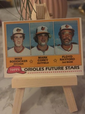 1981 TOPPS ORIOLES FUTURE STARS BODDICKER MARK COREY FLOYD RAYFORD RC #399