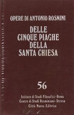 Delle cinque piaghe della Santa Chiesa - Antonio Rosmini [1981]