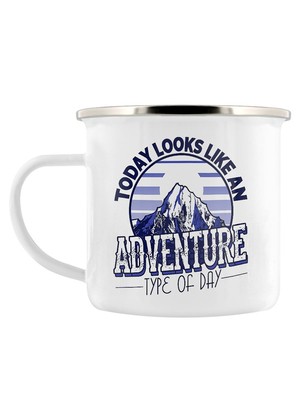 Today Looks Like An Adventure Art Of Day Emaille Tasse