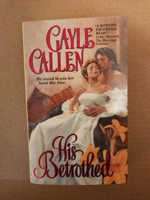 books His Betrothed Gayle Callen Historical Romance Novel