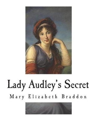 Lady Audley's Secret by Mary Elizabeth Braddon (English) Paperback Book
