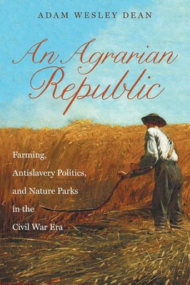 Adam Wesley Dean | An Agrarian Republic | Taschenbuch | Englisch (2015)