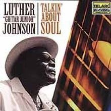 Talkin About Soul von Luther Guitar Junior Johnson | CD | Zustand sehr gut