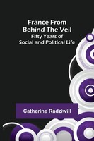 Catherine Radziwill | France From Behind The Veil | Taschenbuch | Englisch