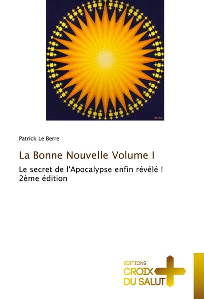 Patrick Le Berre | La Bonne Nouvelle Volume I | Taschenbuch | FranzöSisch (2025)-image