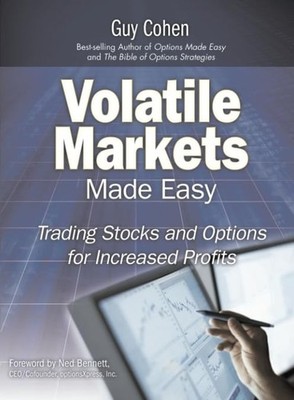 Volatile Markets Made Easy: Trading Stoc..., Cohen, Guy