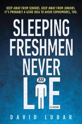 David Lubar Sleeping Freshmen Never Lie (Taschenbuch) (US IMPORT)