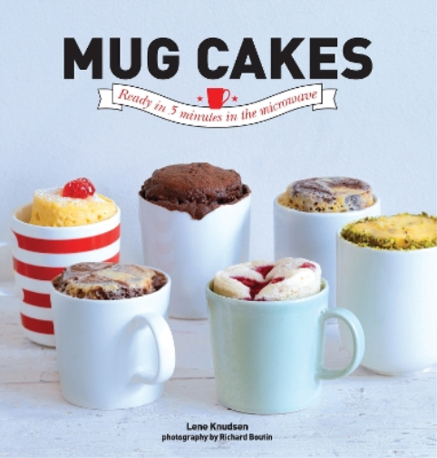 Lene Knudsen Mug Cakes (Copertina rigida)