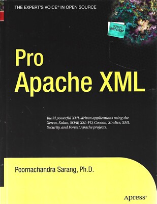Pro Apache XML by Poornachandra Sarang (2006, Hardcover, New Edition)