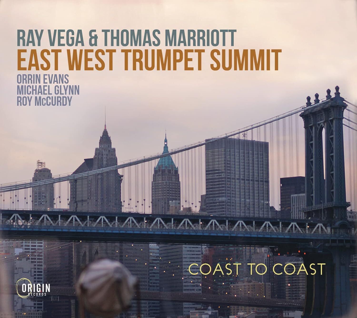 Ray Vega & Thomas Marriott East West Trumpet Summit: Coast to Coast (CD) Album