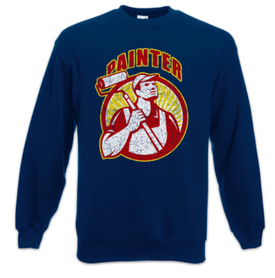 Painter IX Sweatshirt Pullover Maler Malermeister Anstreicher Lackierer