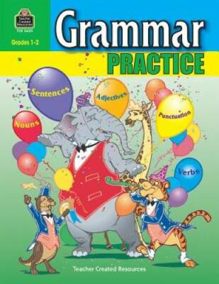 Grammar Practice for Grades 1-2 - Paperback By Kelly, Wanda - GOOD