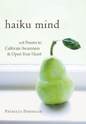 Patricia Donegan Haiku Mind (Taschenbuch) (US IMPORT)