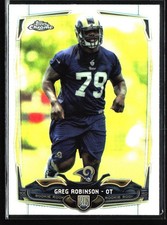2014 Topps Chrome #135 Greg Robinson Refractor RC