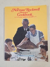 The Norman Rockwell Illustrated Cookbook 1987 Paperback